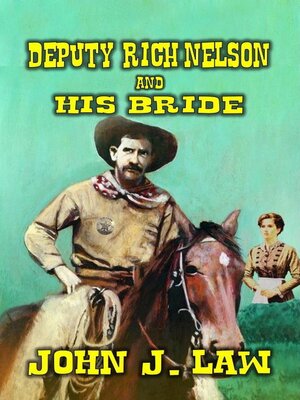 cover image of Deputy Rich Nelson and His Bride